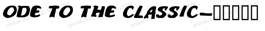 Ode to the classic字体转换